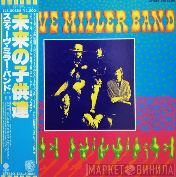  Steve Miller Band  - Children Of The Future