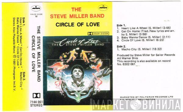  Steve Miller Band  - Circle Of Love