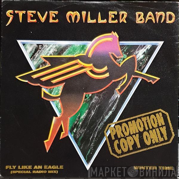 Steve Miller Band - Fly Like An Eagle (Special Radio Mix) / Winter Time