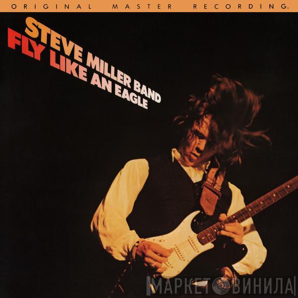 Steve Miller Band - Fly Like An Eagle