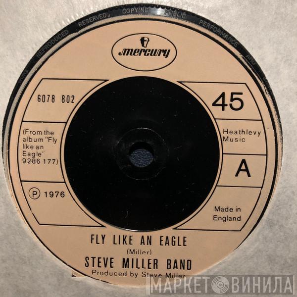 Steve Miller Band - Fly Like An Eagle