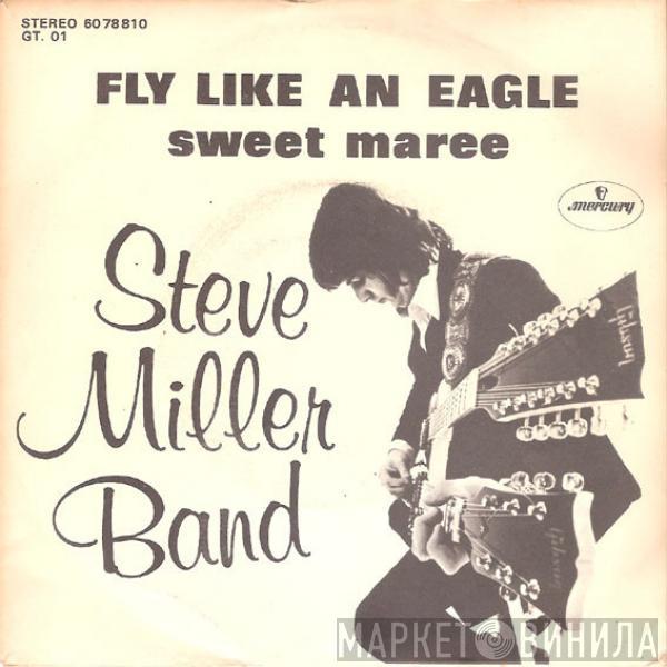Steve Miller Band - Fly Like An Eagle