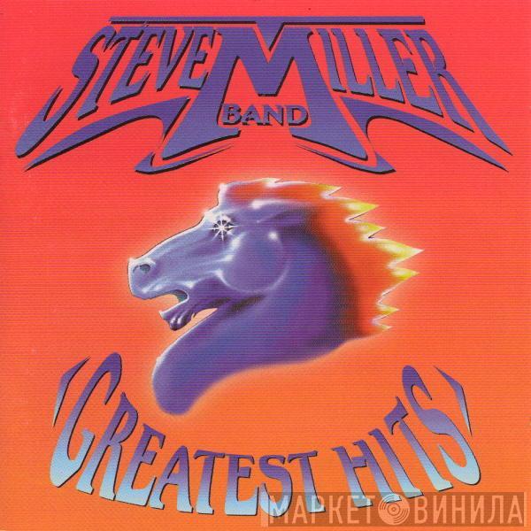 Steve Miller Band - Greatest Hits