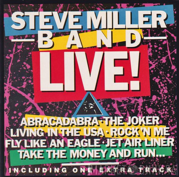  Steve Miller Band  - Live !