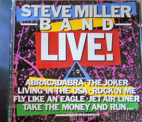  Steve Miller Band  - Live!