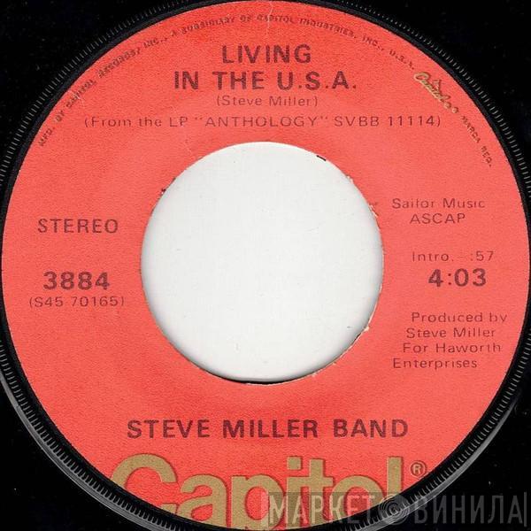 Steve Miller Band - Living In The U.S.A.