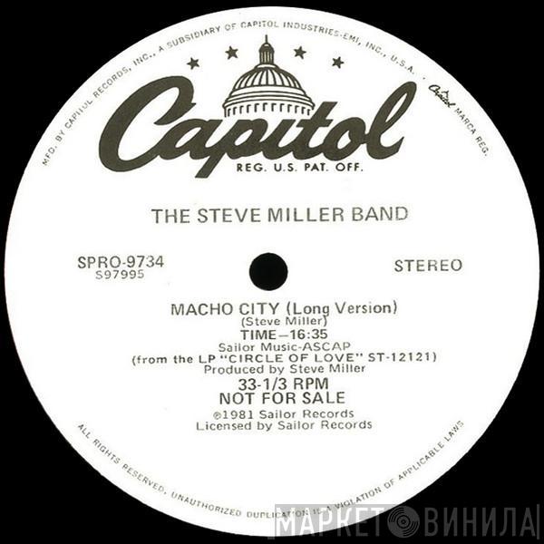  Steve Miller Band  - Macho City