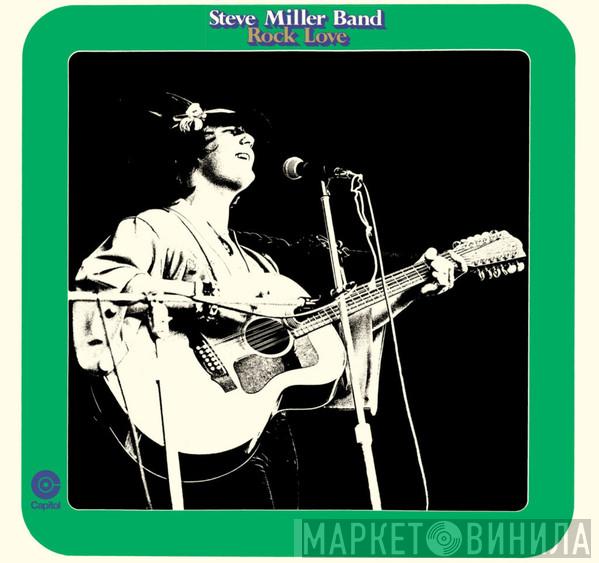  Steve Miller Band  - Rock Love