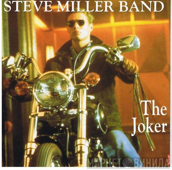  Steve Miller Band  - The Joker