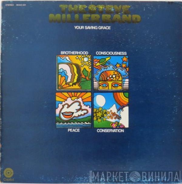  Steve Miller Band  - Your Saving Grace