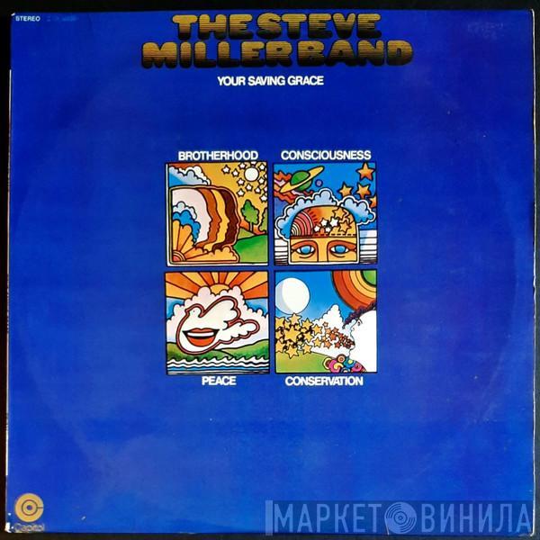  Steve Miller Band  - Your Saving Grace