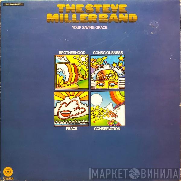  Steve Miller Band  - Your Saving Grace