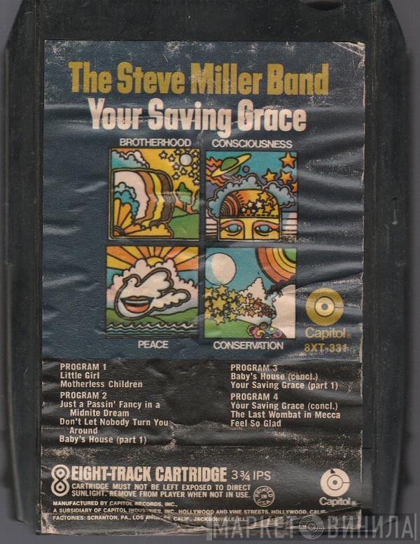  Steve Miller Band  - Your Saving Grace