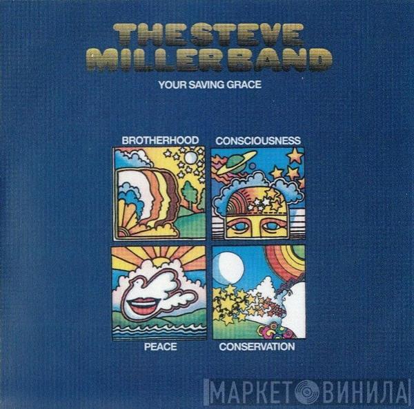  Steve Miller Band  - Your Saving Grace