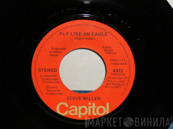  Steve Miller  - Fly Like An Eagle
