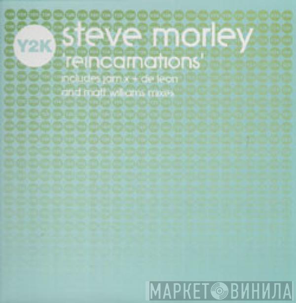 Steve Morley - Reincarnations