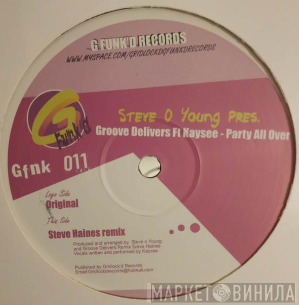 Steve O Young, Kaysee - Groove Delivers