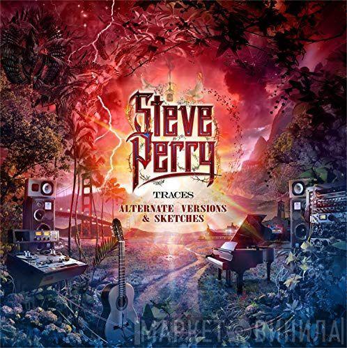 Steve Perry - Traces - Alternate Versions & Sketches