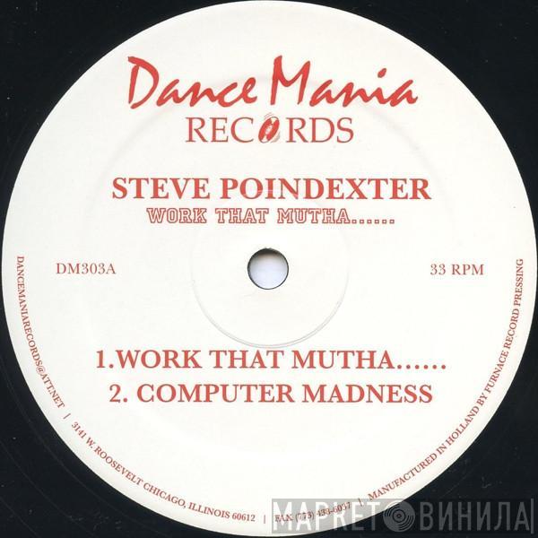  Steve Poindexter  - Work That Mutha......