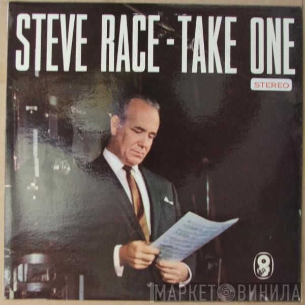 Steve Race - Take One