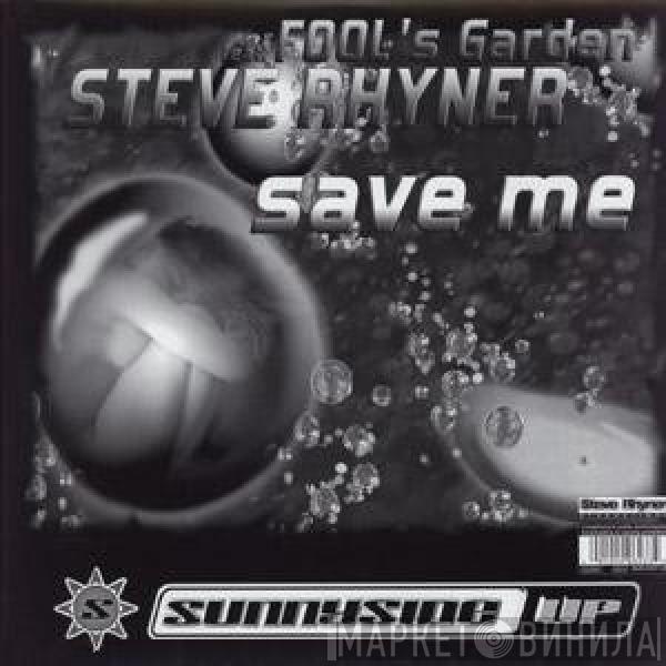 Steve Rhyner, Fool's Garden - Save Me