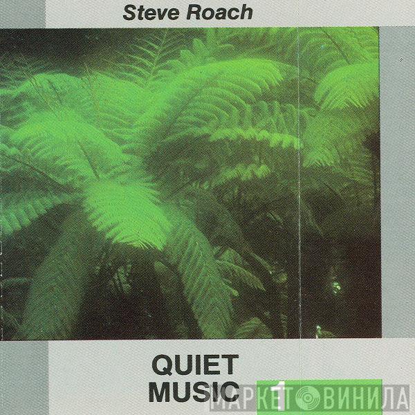  Steve Roach  - Quiet Music 1