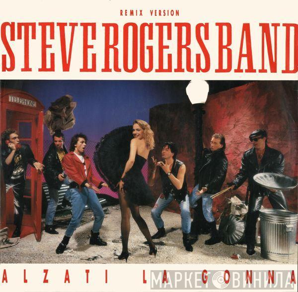 Steve Rogers Band - Alzati La Gonna (Remix Version)