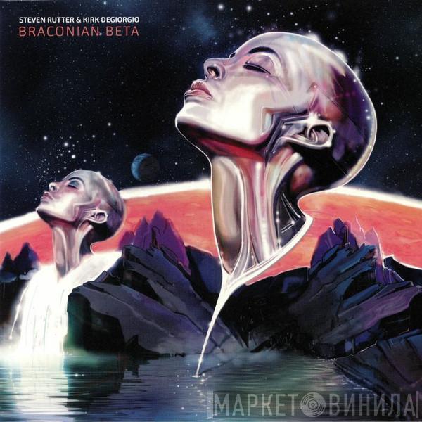 Steve Rutter, Kirk Degiorgio - Braconian Beta