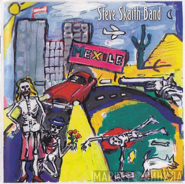 Steve Skaith Band - Mexile
