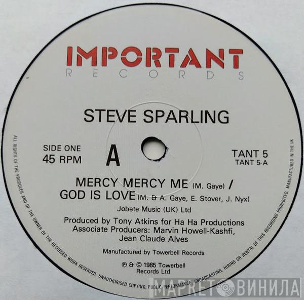 Steve Sparling - Mercy Mercy Me/God Is Love