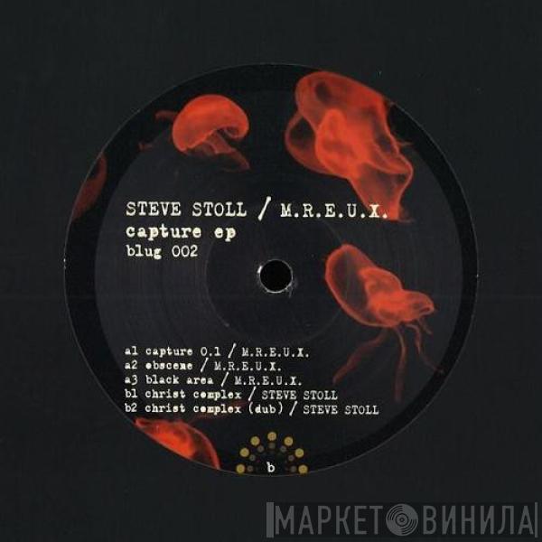 Steve Stoll, Mreux - Capture Ep