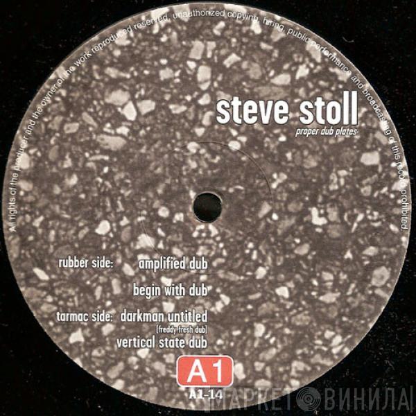 Steve Stoll  - Proper Dub Plates