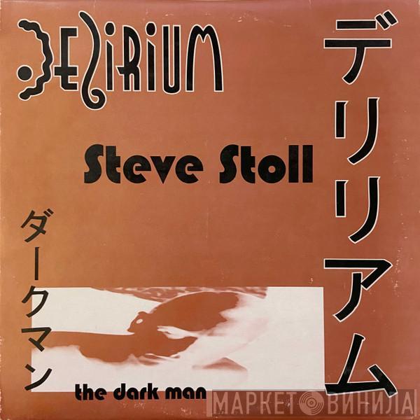 Steve Stoll - The Dark Man