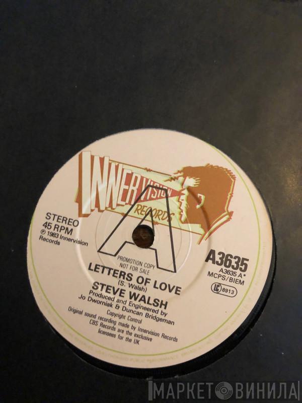 Steve Walsh  - Letters Of Love