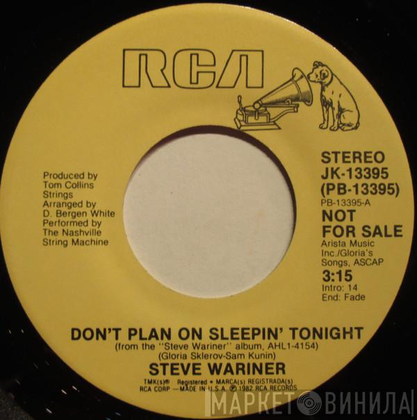  Steve Wariner  - Don't Plan On Sleepin' Tonight