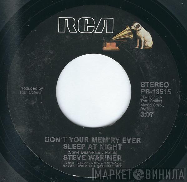  Steve Wariner  - Don't Your Mem'ry Ever Sleep At Night