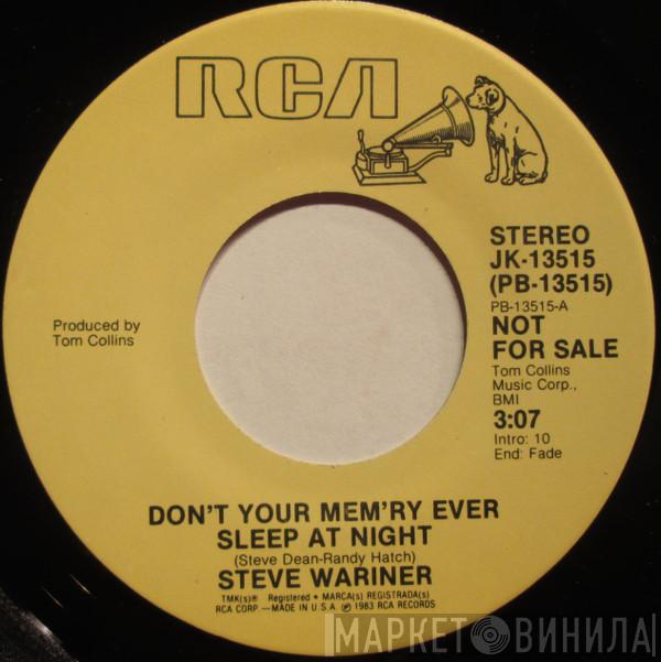  Steve Wariner  - Don't Your Mem'ry Ever Sleep At Night
