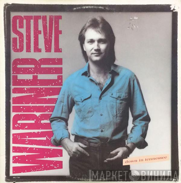  Steve Wariner  - Down In Tennessee