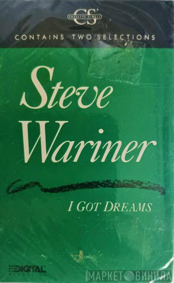  Steve Wariner  - I Got Dreams
