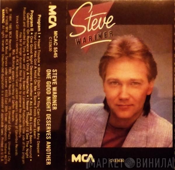  Steve Wariner  - One Good Night Deserves Another