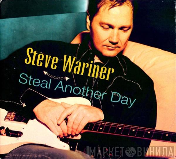 Steve Wariner - Steal Another Day