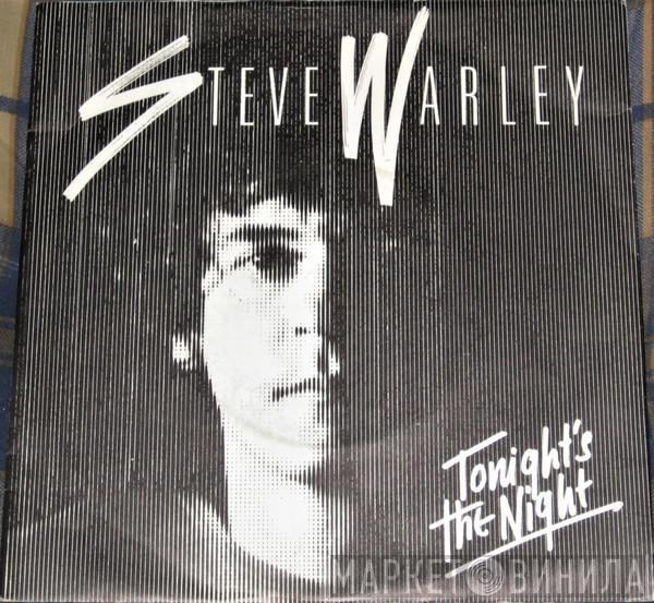 Steve Warley - Tonight's The Night
