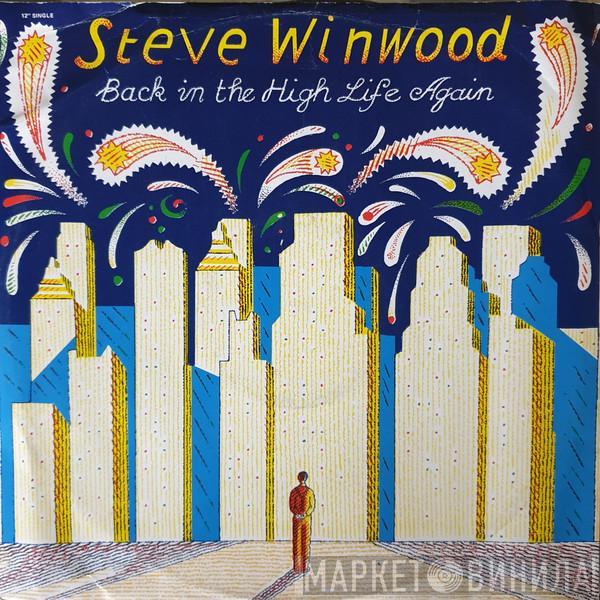  Steve Winwood  - Back In The High Life Again
