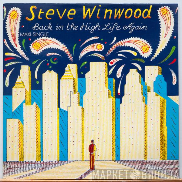  Steve Winwood  - Back In The High Life Again