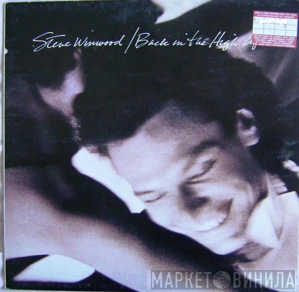 Steve Winwood - Back In The High Life