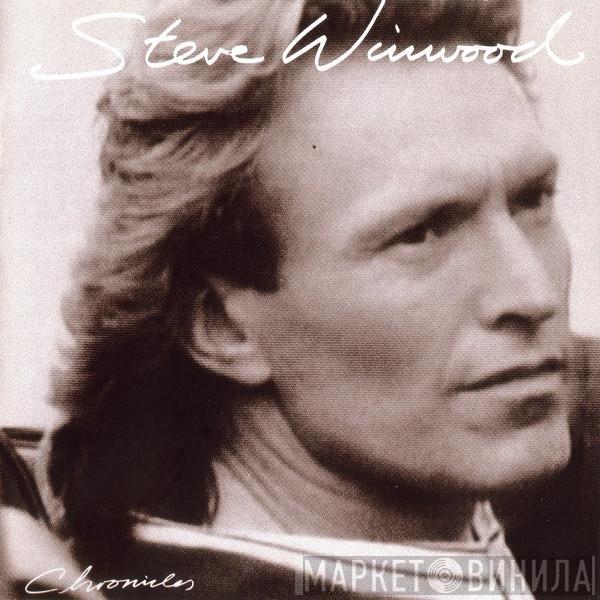  Steve Winwood  - Chronicles