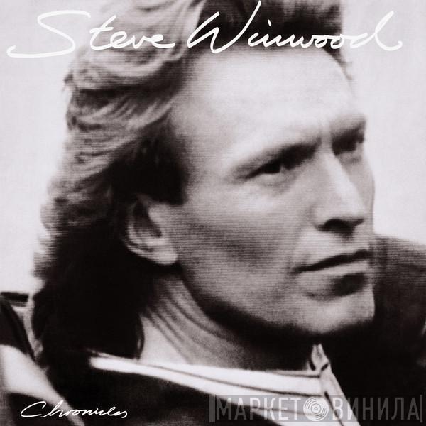  Steve Winwood  - Chronicles