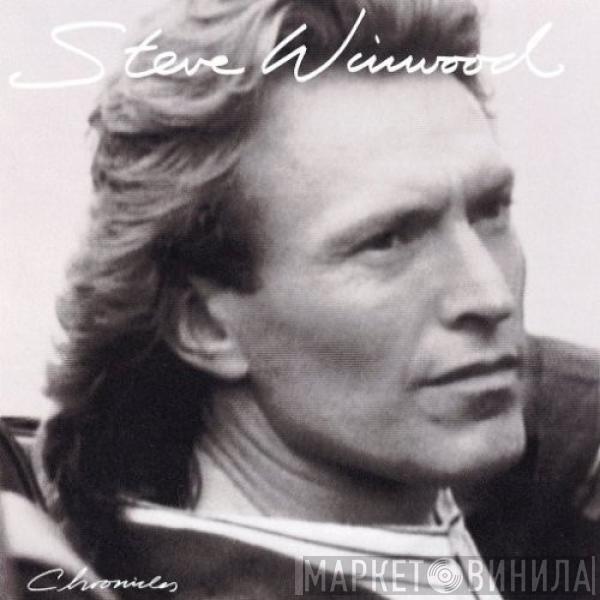  Steve Winwood  - Chronicles