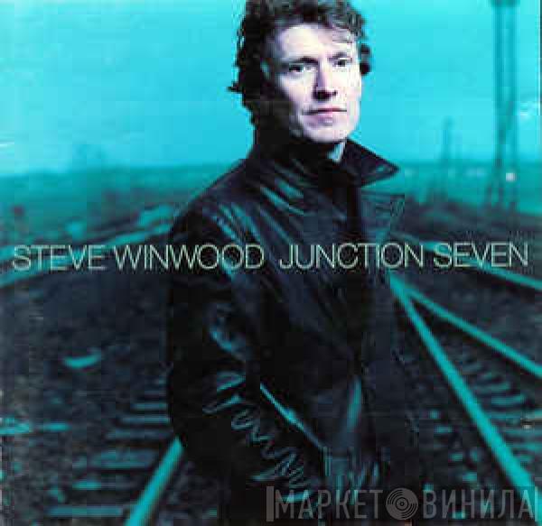 Steve Winwood - Junction Seven