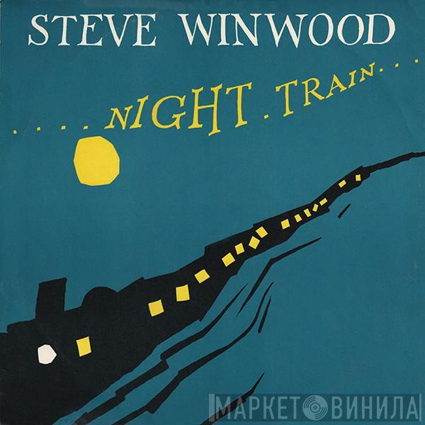 Steve Winwood - Night Train